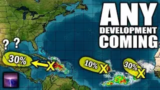 TROPICAL UPDATE: Any Tropical Development Coming Anytime Soon?