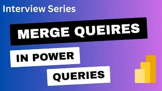 🎯 Power BI Merge Queries Explained | Power BI Interview Series | Inner | Outer | Left | Right