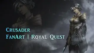 FanArt | Royal Quest -  Crusader | ZA