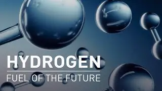 Hydrogen | Fuel Of The Future