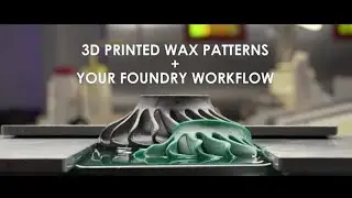Как 3D Напечатанные восковые модели используются в литье металла