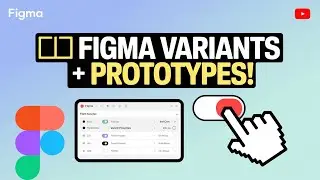 Figma Components, Variants & Prototype Tips | Master Interactive UI Design!