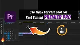 ✅ How to Use Track Select Forward Tool In PREMIER PRO For Super Fast Editing 🔥