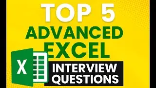 Top 5 Questions and Answers for Excel Interview | Excel Interview Q & A | Crack Excel interview Q