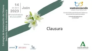 Clausura - Jornada Participación Ciudadanía HumanizAndalucía