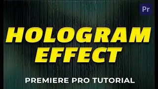 How to Create HOLOGRAM EFFECT Without Green Screen in Premiere Pro