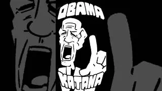OBAMA KATANA ~ オバマ刀 Ω
