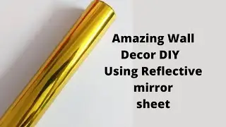 DIY Wall Decor using Reflective sheet // Monstera Wall Decor