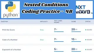 Nested Conditions | Coding Practice - 4B Answers | Python | NxtWave | CCBP 4.0