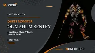 Quest Monster Ol Mahum Sentry [Lineage II]