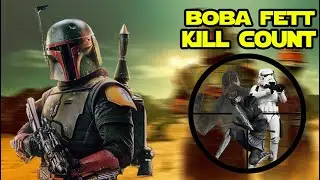 Star Wars Boba Fett Kill Count (2022)
