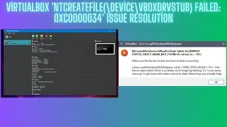 VirtualBox 'NtCreateFile(\Device\VBoxDrvStub) failed: 0xc0000034' Fix [Detailed Explanation]