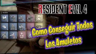 Como Conseguir Todos los Amuletos Resident Evil 4 Remake