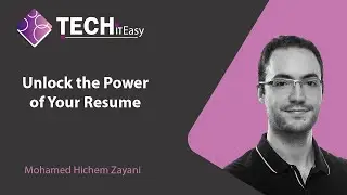 Unlock The Power of Your Resume (TUN) - Mohamed Hichem Zayani