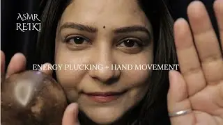 Plucking  away 🙌Negative energy ASMR REIKI With Hand Movement & Energy plucking.
