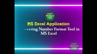Accounting Number Format Tool Use in MS Excel 2007, 2010, 2013, 2016, 2019, 2021, 2023 Edition