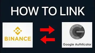 2FA SETUP | How To Link Binance Account To Google Authenticator