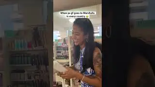 When ya gf goes to Marshalls in every country 😂 