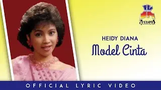 Heidy Diana - Model Cinta (Official Lyric Video)