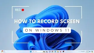 How to Easily Record Your Screen on Windows 11 Using Built-In Tools