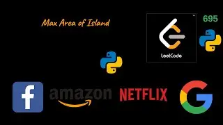 Max Area of Island | 695 | Python