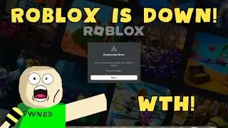 ROBLOX IS DOWN...!