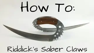 How To Make Riddicks Saber Claws
