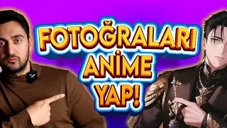 HERKESİN ARADIĞI FOTOĞRAFLARI ANİMEYE ÇEVİRME - Kendini Anime Karakteri Yap!