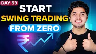 Day 53 || What is Swing Trading? Swing Trading Kya Hoti Hai? Explained in Simple Hindi by Prashant