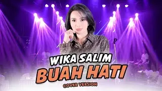 Wika Salim - Buah Hati (Armada) | Kan Kujaga Oh Dirimu Hingga Tua Nanti