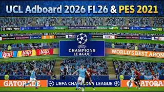 UEFA Champions League Adboards 2026 | Installation Guide | FL26 & PES 2021
