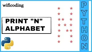 print N using python | print N ALPHABET using python