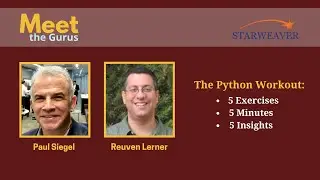 The Python Workout: 5 Exercises | 5 Minutes Each | 5 Insights - Reuven Lerner | Meet The Gurus