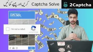 Start Earning Money by Solving Captcha - With Proof - No Skill Needed - Online Paisa Kasa Kamai