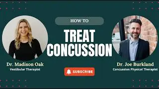 How to Treat a Concussion with Dr. Joe Burkland