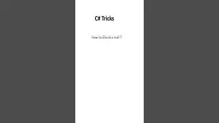 C# Tricks #dotnet #codetutorial #appdevelopment #csharp