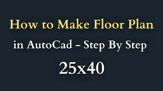 #01 Making Floor Plan Step by Step | AutoCAD Workflow 