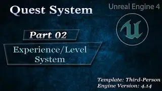 [Eng] Complex Quest System: Building an Experience System #02