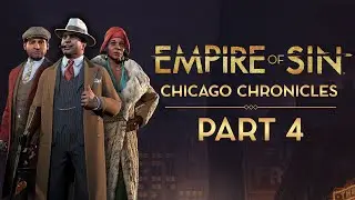 Empire of Sin | Chicago Chronicles | Part 4