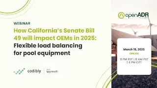 Webinar: How California’s Senate Bill 49 will impact OEMs: flexible load balancing for pool controls