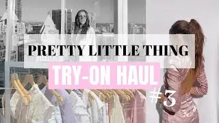 PRETTY LITTLE THING TRY-ON HAUL #3 | Emma Rose