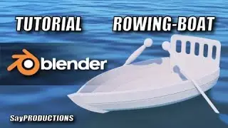 Blender 2.8 Tutorial - Rowing Boat Modelling