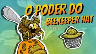 O poder do Beekeeper Hat - Dicas Don’t Starve Together