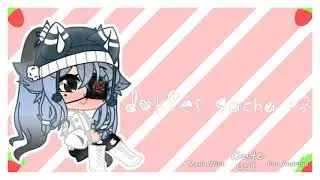 Intro for Dokies Gacha :3