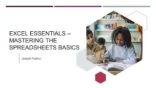 Excel essentials – Mastering the Spreadsheets basics - Analytics Extra Mentorship Program 1.0