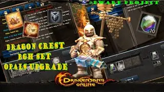 Drakensang Online | Dwarf Project - BGH set - Dragon Crest - Upgrade Opals | 