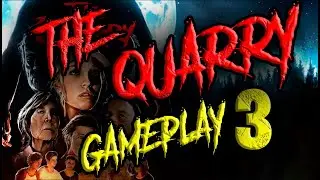 THE QUARRY Terror Parte 3 - Início de gameplay
