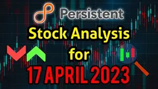 Persistent Systems target 17 April 2023 | Persistent Share News | Stock Analysis | Nifty today