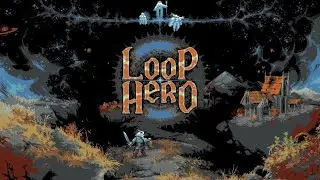 Прохождение Loop Hero игра за некроманта