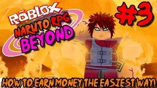 HOW TO MAKE MONEY THE EASIEST WAY! | Roblox: Naruto RPG BEYOND (NRPG) - Episode 3